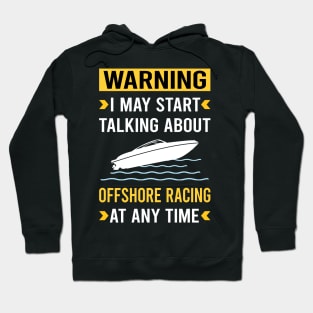 Warning Offshore Racing Race Hoodie
